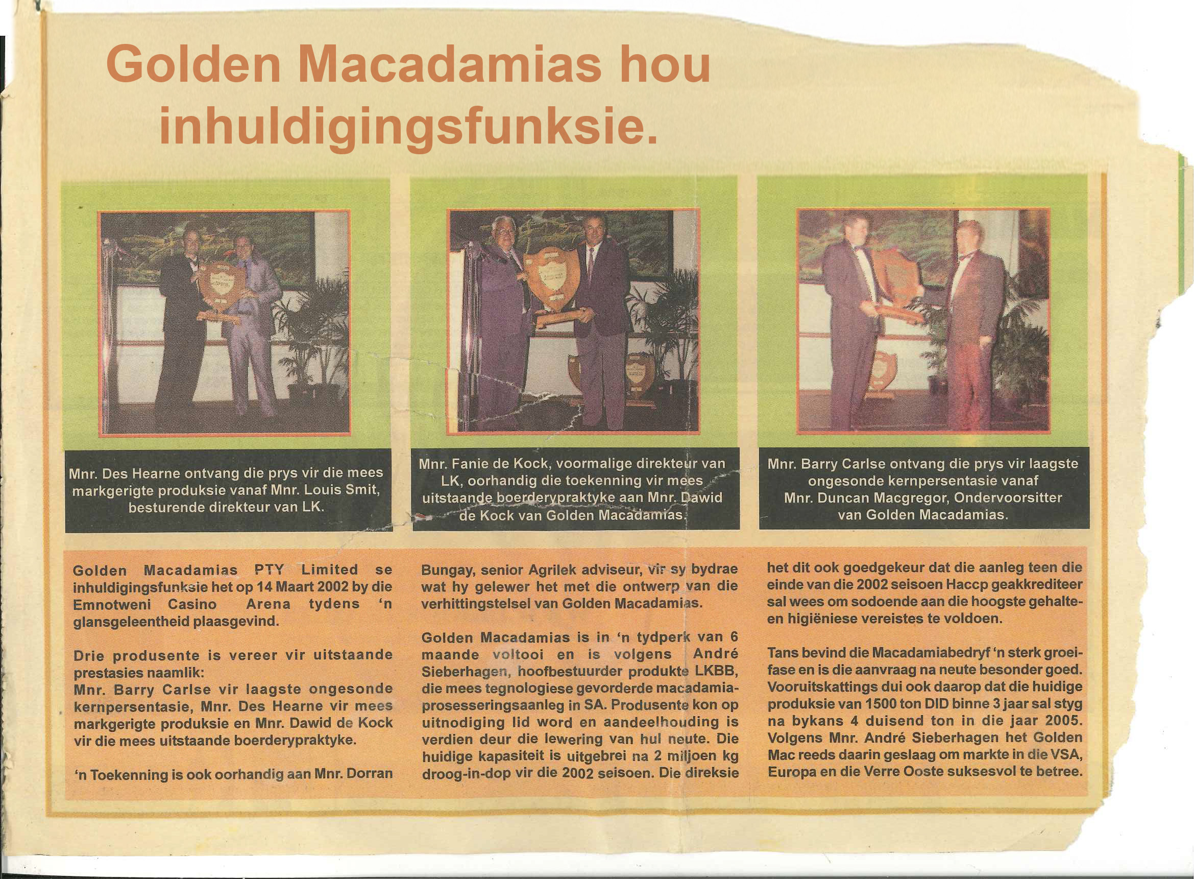 Official Golden Macadamias Inaugural Event